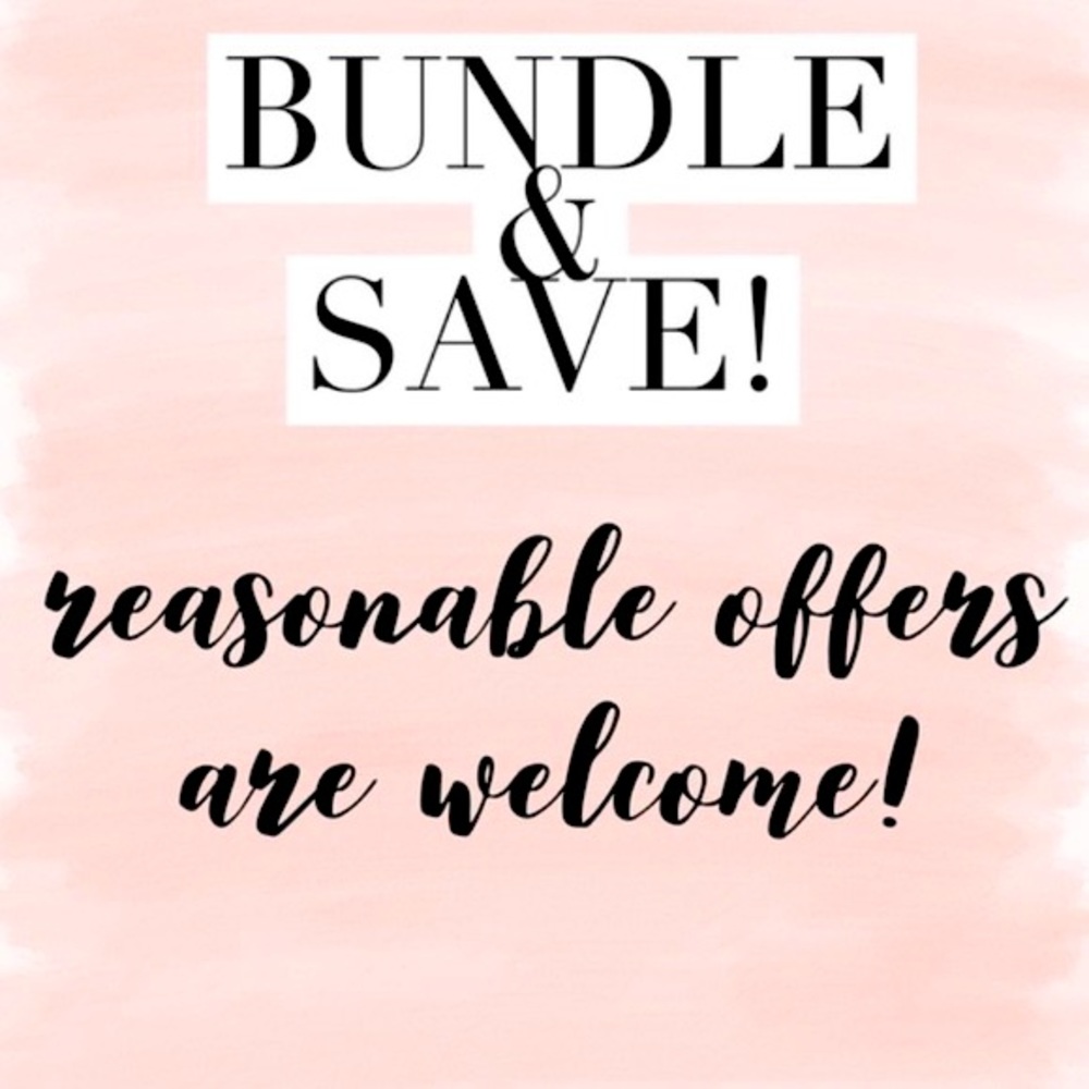 Bundle and save! All reasonable offers welcome